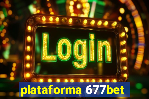 plataforma 677bet